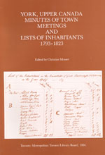 Cover for York Upper Canada Minutes of Town Meetings and Lists of Inhabitants